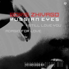 Download track Adagio For Love (Extended Vocal Slow Romance Mix) Boris Zhivago