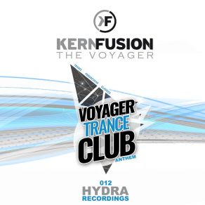 Download track The Voyager (Refr3sh Remix) Kernfusion