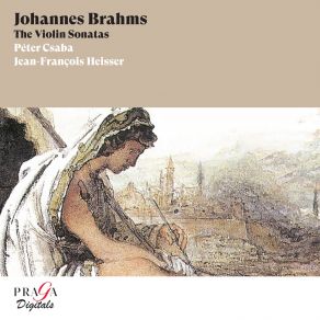 Download track Violin Sonata No. 3 In D Minor, Op. 108: II. Adagio Péter Csaba, Jean-François Heisser