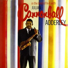 Download track Junior's Tune Julian Cannonball Adderley