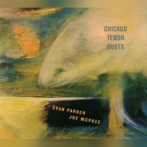 Download track Duet 3 Evan Parker, Joe McPhee