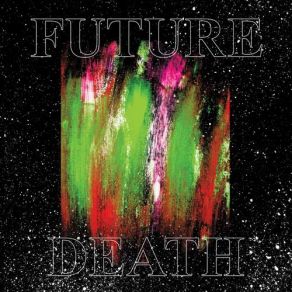 Download track Dream Future Death