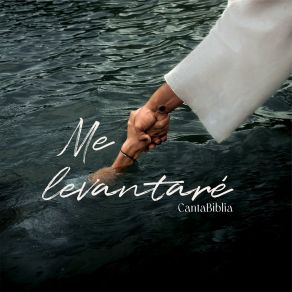 Download track Me Levantaré Cantabiblia