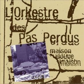 Download track Route 20 L'Orkestre Des Pas Perdus