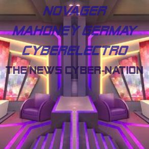 Download track The News Cyber Nation NOVAGER Mahoney Germay