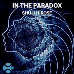 Download track IN THE PARADOX (SOW CLUB MIX) Shuji Hirose