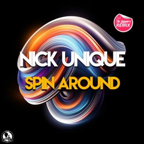 Download track Spin Around (Extended Mix) Nick Unique