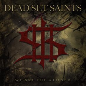 Download track You Don't Have To Go Dead Set Saints