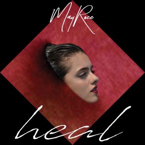 Download track Heal May Roze