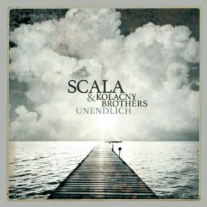 Download track Bei Meiner Seele Scala & Kolacny Brothers