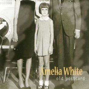 Download track Old Postcard Amelia WhiteJohn Jackson, Jon Byrd, Sergio Webb