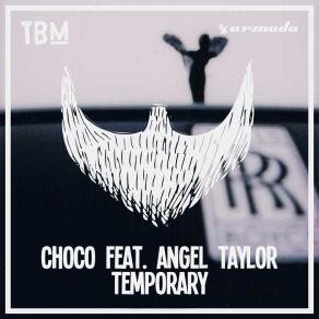 Download track Temporary (Extended Mix) Angel Taylor, Choco