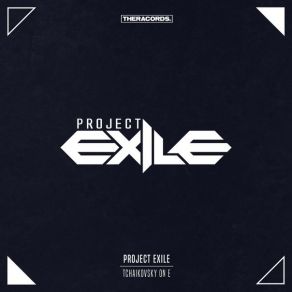 Download track Tchaikovsky On E Project Exile