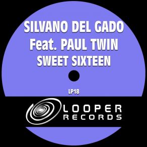 Download track Sweet Sixteen (Mario Caminita Remix) Paul TwinMario Caminita