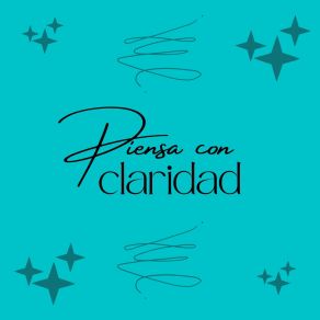 Download track Piensa Con Claridad Procesa Con Agudeza