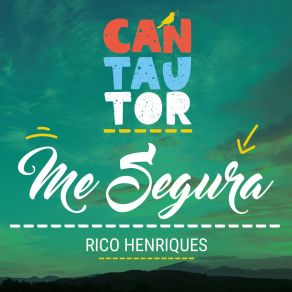 Download track Me Segura CANTAUTOR