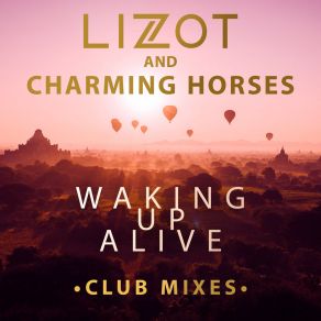 Download track Waking Up Alive (Club Mix Edit) Charming Horses