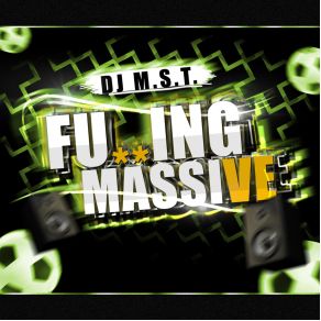 Download track Fu * * Ing Massive (Gordon & Doyle Remix) Dj M. S. TGordon, DJ MST