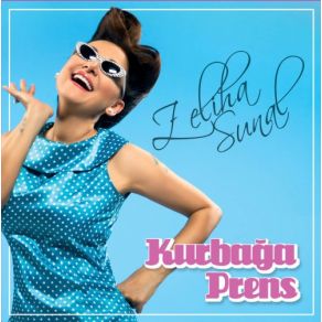 Download track Kurbağa Prens (Pop Versiyon) Zeliha Sunal