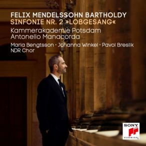 Download track Symphony No. 2 In B-Flat Major, Op. 52, Lobgesang - II. Allegro Moderato Maestoso. Alles, Was Odem Hat, Lobe Den Herrn! Kammerakademie Potsdam