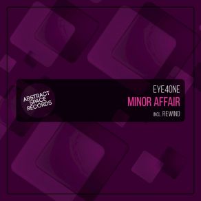 Download track Minor Affair Eye4One