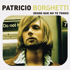 Download track Quise Olvidarte Patricio Borghetti