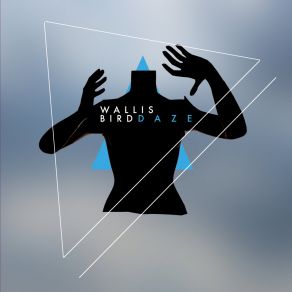 Download track Daze (Radio Edit) Wallis Bird