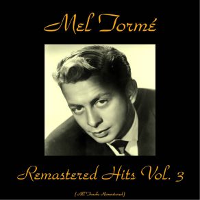 Download track Cuban Love Song (Remastered 2018) Mel Tormé