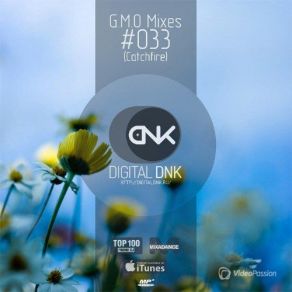 Download track G. M. O Mixes # 033 -05 Digital DNK