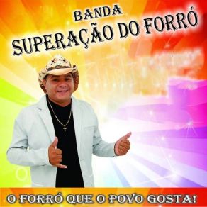 Download track Caminheiro Banda Superação Do Forró