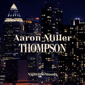 Download track Talkin' With Strangers Aaron Miller Thompson