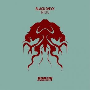 Download track Into U (Paul Hamilton Remix) Onyx Black, Black On: Yx