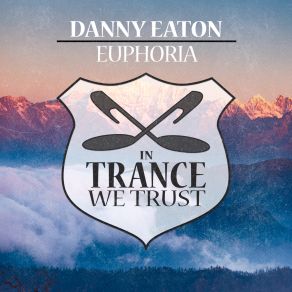 Download track Euphoria (Extended Mix) Danny Eaton