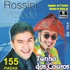 Download track Rossini Macedo E Tonho Dos Couros Vol 9 18 Coletânea