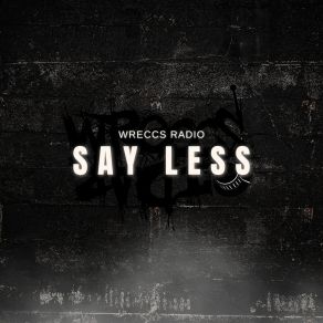 Download track Can't Escape Wreccs Radio