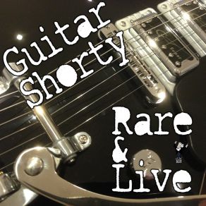 Download track Papa's Got A Brand New Bag (Live) Guitar Shorty