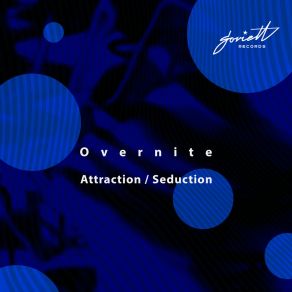 Download track Attraction Overnite