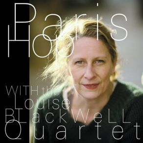 Download track The Music That Makes Me Dance Louise Blackwell Quartet