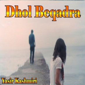 Download track Kiti Sohnda Bewafai Ae Yasir Kashmiri