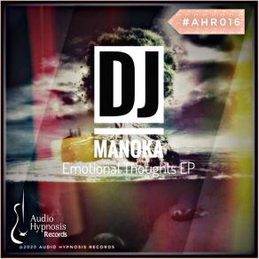 Download track Emotionas (Original Mix) DJ Manoka