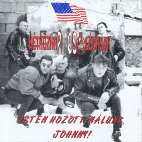 Download track Isten Hozott Nalunk, Johnny! HetkoznaPI CSAlodssok