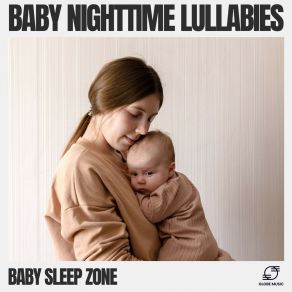 Download track Baby Sleep Music Baby Sleep Zone