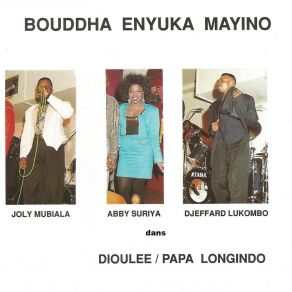 Download track Amitié Bouddha Enyuka MayinoAbby Suriya, Djeffard Lukombo