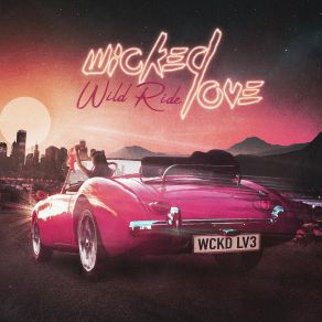 Download track Wild Ride Wicked Love