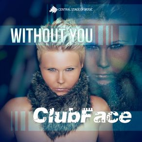 Download track Without You (Dj Gollum And Dj Cap Remix) ClubfaceDj Gollum