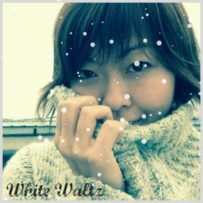 Download track White Waltz Tomoko Fuju