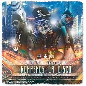 Download track Rompemos La Disco Pacho, Cirilo, Calii Kush