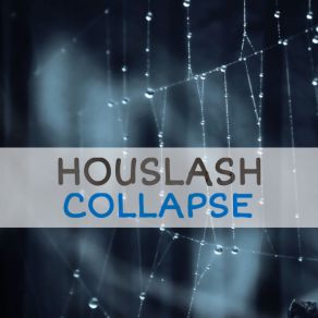 Download track Collapse (Radio Edit) HouSlash