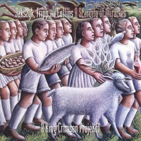 Download track A Scarcity Of Miracles Robert Fripp, Jakko, Mel Collins