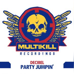 Download track Party Jumpin' Decibel (USA)